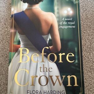 Before the Crown Book by Flora Harding